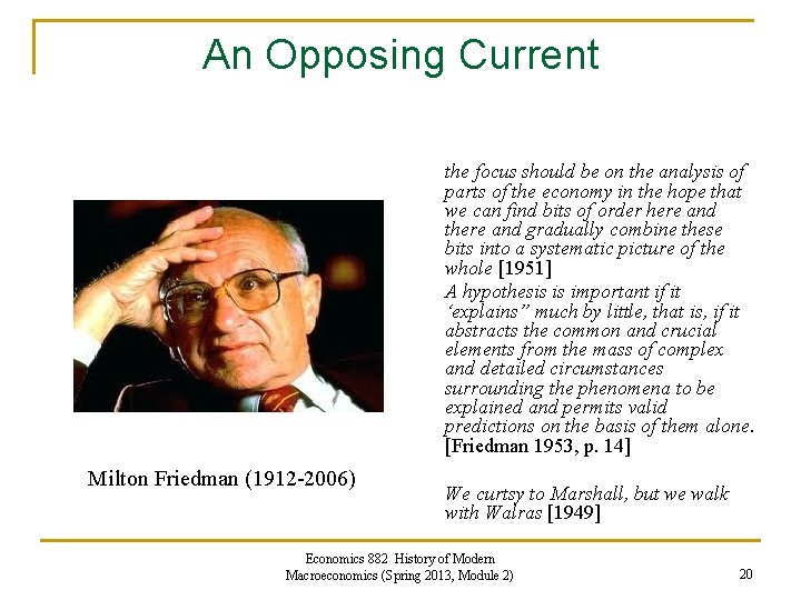 An Opposing Current the focus should be on the analysis of parts of the