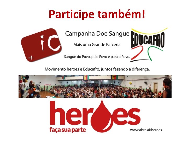 Participe também! 