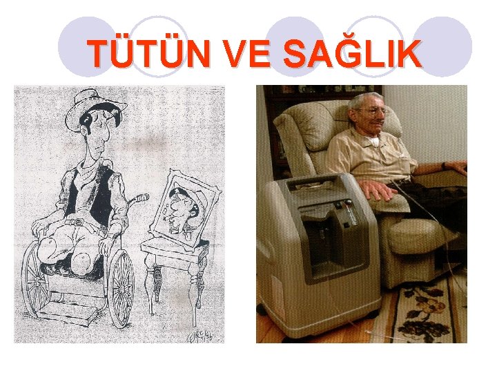 TÜTÜN VE SAĞLIK 