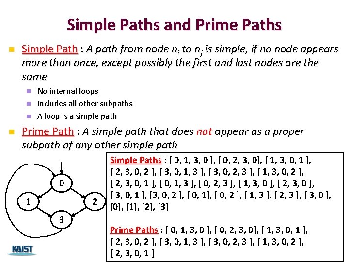 Simple Paths and Prime Paths n Simple Path : A path from node ni