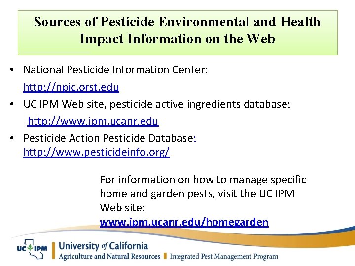 Sources of Pesticide Environmental and Health Impact Information on the Web • National Pesticide