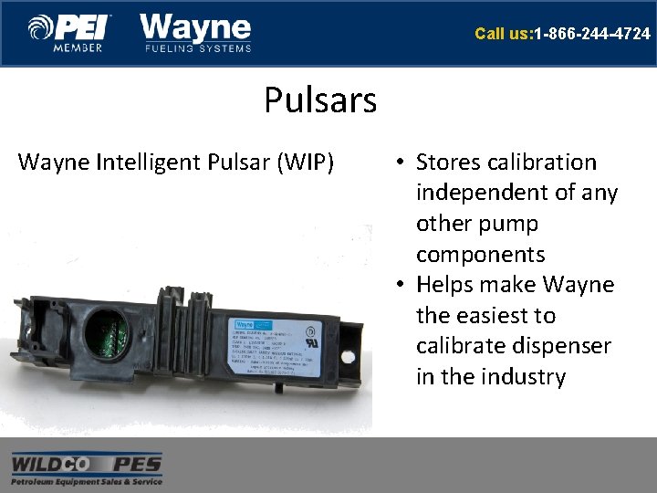Call us: 1 -866 -244 -4724 Pulsars Wayne Intelligent Pulsar (WIP) • Stores calibration Call us: 1 -866 -244 -4724 Pulsars Wayne Intelligent Pulsar (WIP) • Stores calibration