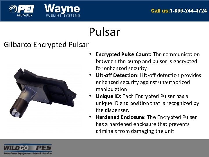 Call us: 1 -866 -244 -4724 Pulsar Gilbarco Encrypted Pulsar • Encrypted Pulse Count: Call us: 1 -866 -244 -4724 Pulsar Gilbarco Encrypted Pulsar • Encrypted Pulse Count:
