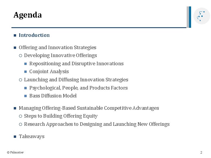 Agenda n Introduction n Offering and Innovation Strategies n n Developing Innovative Offerings n