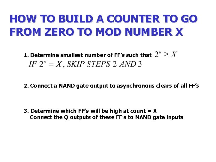 HOW TO BUILD A COUNTER TO GO FROM ZERO TO MOD NUMBER X 1. HOW TO BUILD A COUNTER TO GO FROM ZERO TO MOD NUMBER X 1.