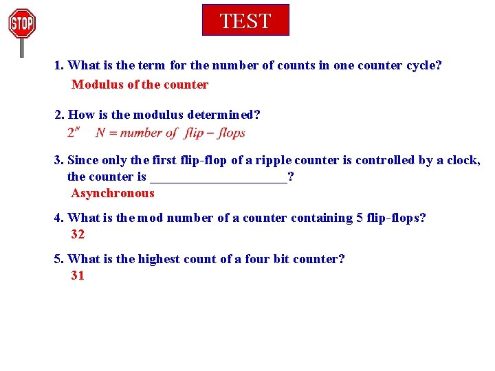 TEST 1. What is the term for the number of counts in one counter TEST 1. What is the term for the number of counts in one counter