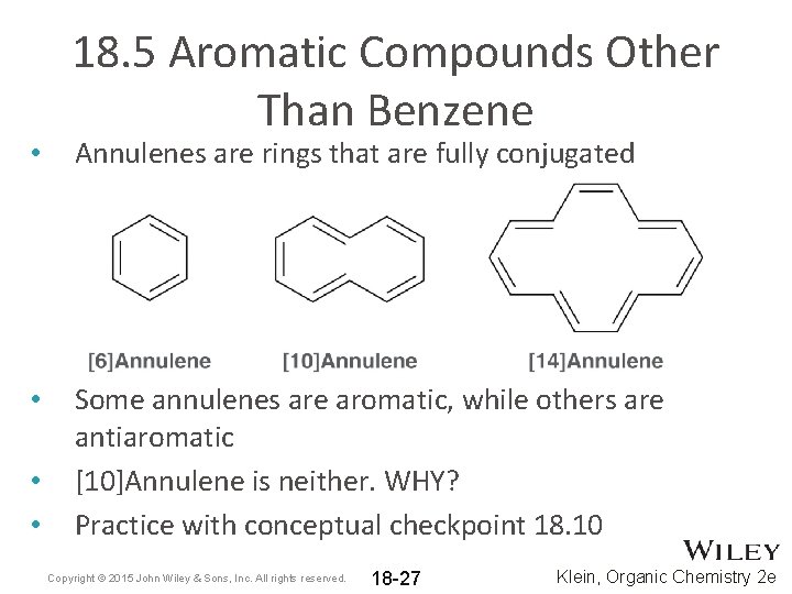 • • 18. 5 Aromatic Compounds Other Than Benzene Annulenes are rings that • • 18. 5 Aromatic Compounds Other Than Benzene Annulenes are rings that