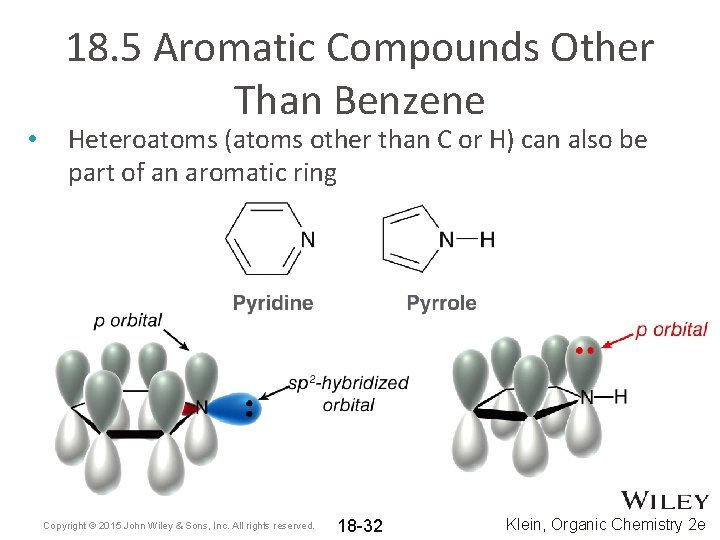 • 18. 5 Aromatic Compounds Other Than Benzene Heteroatoms (atoms other than C • 18. 5 Aromatic Compounds Other Than Benzene Heteroatoms (atoms other than C