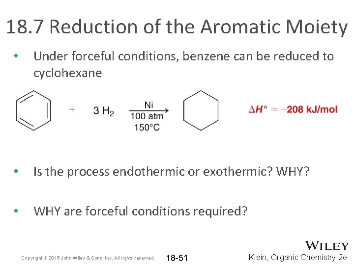 18. 7 Reduction of the Aromatic Moiety • Under forceful conditions, benzene can be 18. 7 Reduction of the Aromatic Moiety • Under forceful conditions, benzene can be