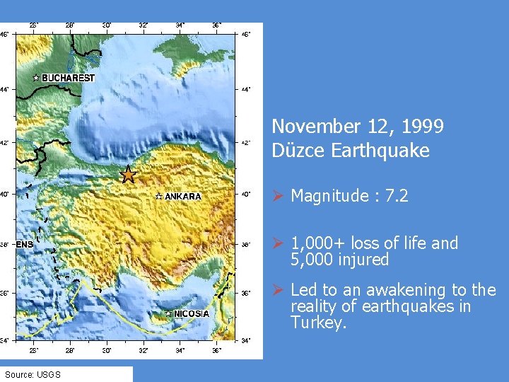 I. Introduction November 12, 1999 Düzce Earthquake Ø Magnitude : 7. 2 Ø 1,