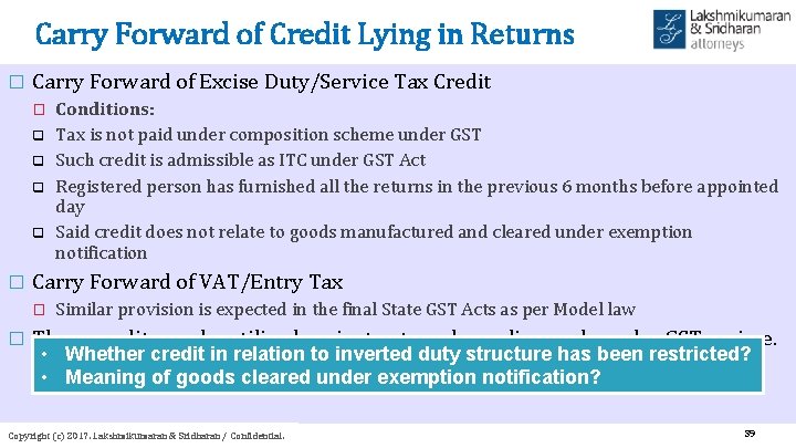 Carry Forward of Credit Lying in Returns � Carry Forward of Excise Duty/Service Tax