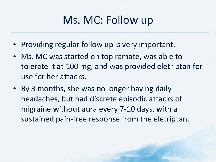 Ms. MC: Follow up • Providing regular follow up is very important. • Ms. Ms. MC: Follow up • Providing regular follow up is very important. • Ms.