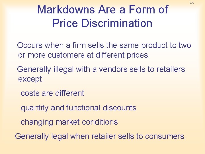Markdowns Are a Form of Price Discrimination 45 Occurs when a firm sells the Markdowns Are a Form of Price Discrimination 45 Occurs when a firm sells the