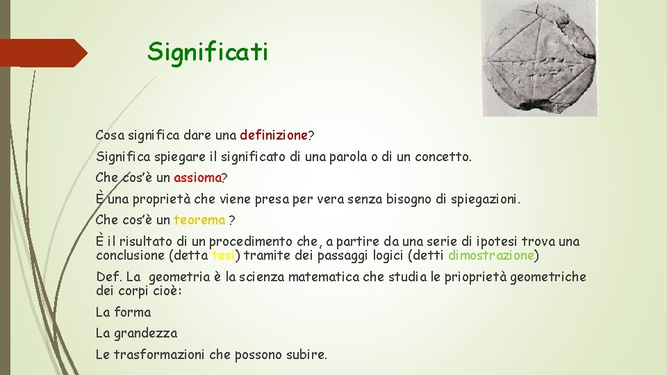 Significati Cosa significa dare una definizione? Significa spiegare il significato di una parola o