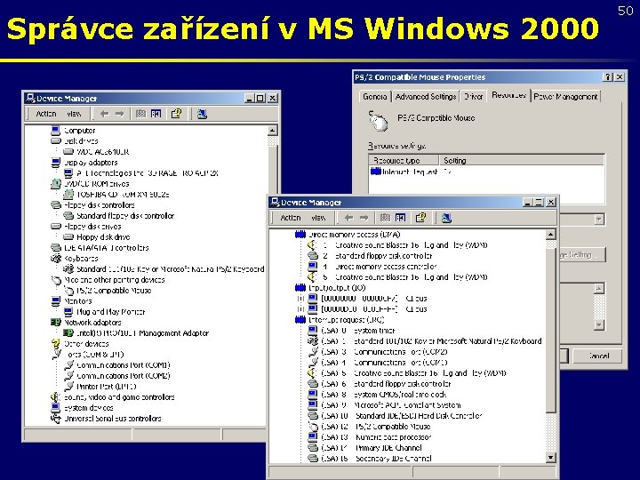 Správce zařízení v MS Windows 2000 50 