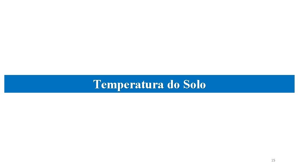 Temperatura do Solo 15 