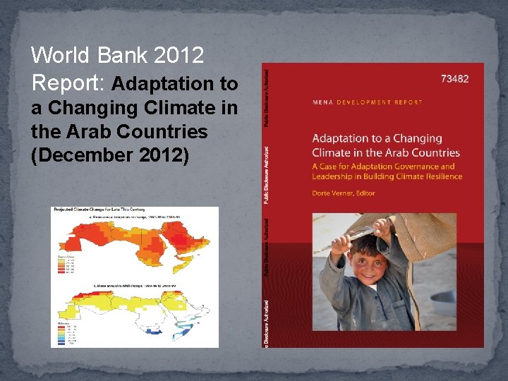 World Bank 2012 Report: Adaptation to a Changing Climate in the Arab Countries (December