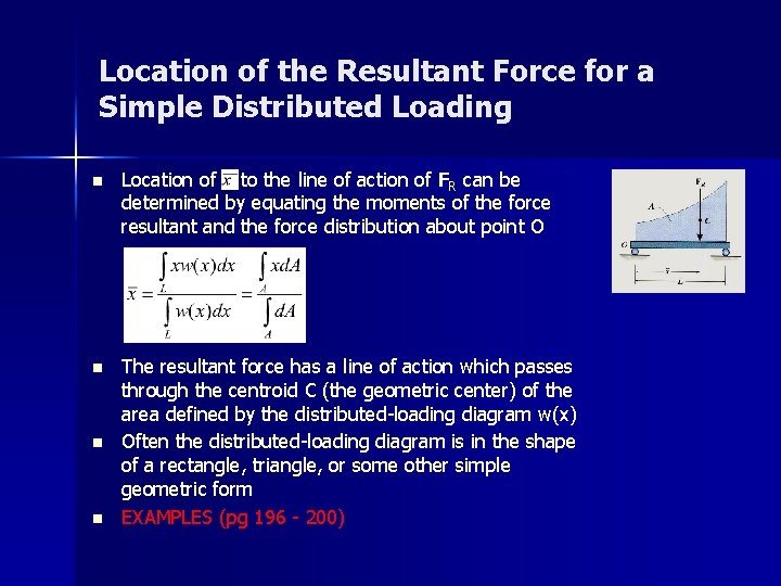 Location of the Resultant Force for a Simple Distributed Loading n Location of to