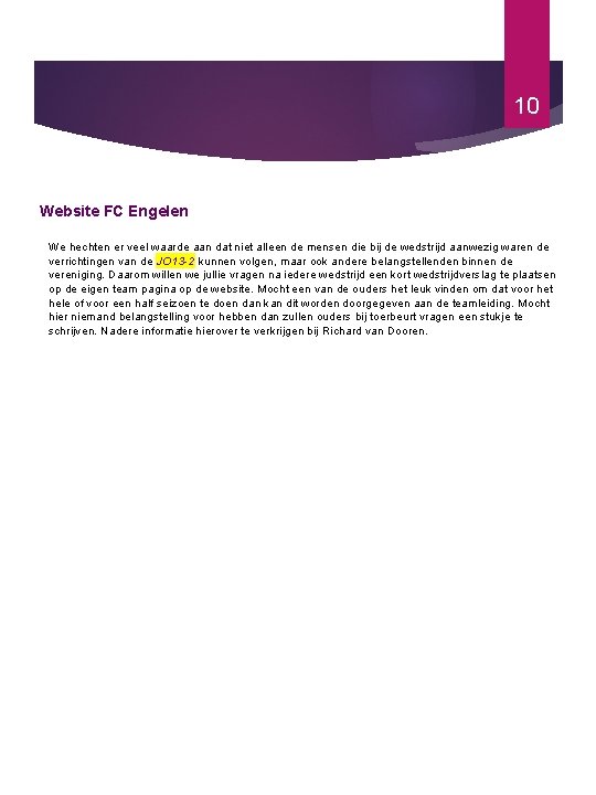 10 Website FC Engelen We hechten er veel waarde aan dat niet alleen de 10 Website FC Engelen We hechten er veel waarde aan dat niet alleen de