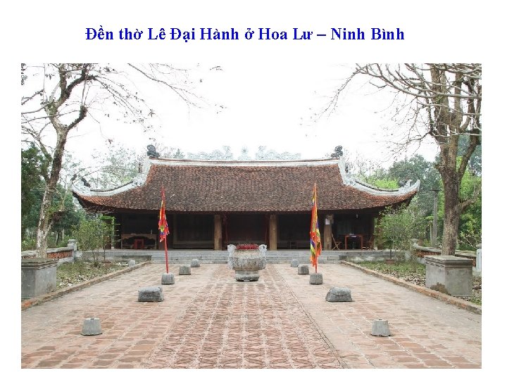 Đền thờ Lê Đại Hành ở Hoa Lư – Ninh Bình 