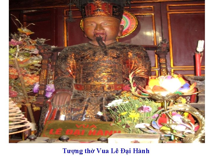 Tượng thờ Vua Lê Đại Hành 