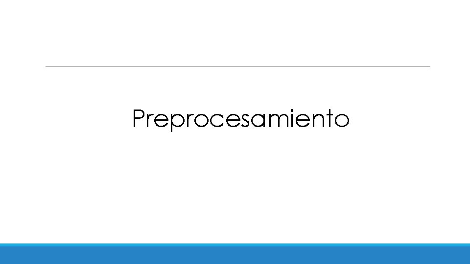 Preprocesamiento 