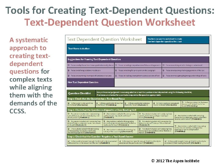 Tools for Creating Text-Dependent Questions: Text-Dependent Question Worksheet A systematic approach to creating textdependent