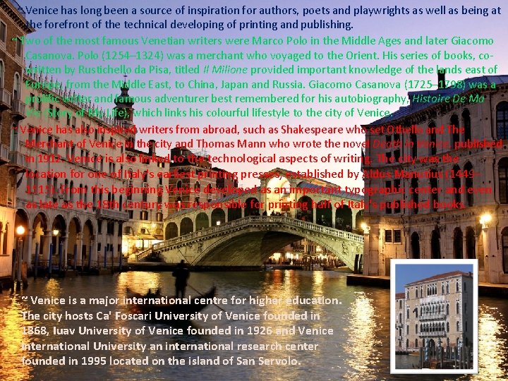  ~ Venice has long been a source of inspiration for authors, poets and
