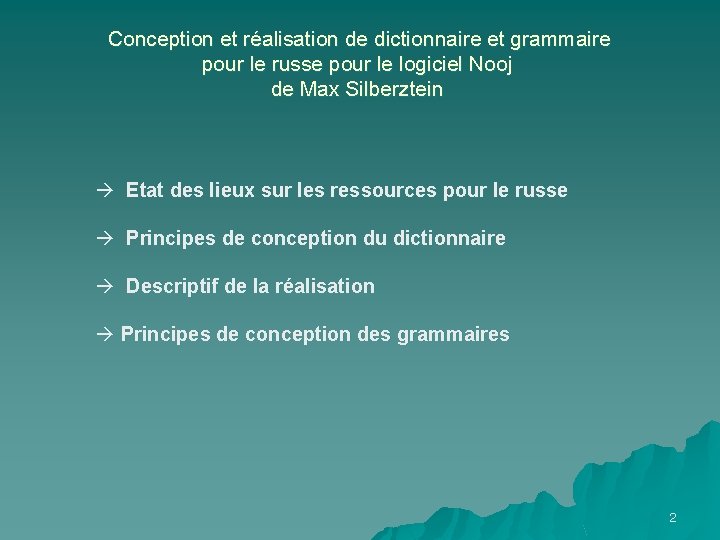 Conception et réalisation de dictionnaire et grammaire pour le russe pour le logiciel Nooj