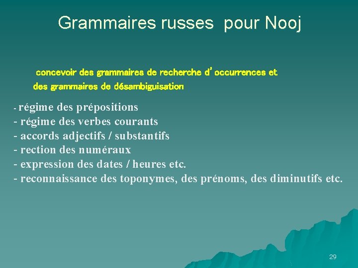 Grammaires russes pour Nooj concevoir des grammaires de recherche d’occurrences et des grammaires de