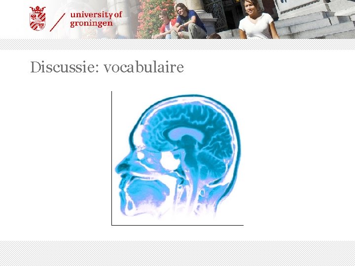 Discussie: vocabulaire 