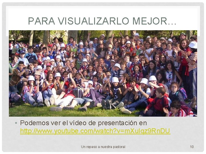 PARA VISUALIZARLO MEJOR… • Podemos ver el vídeo de presentación en http: //www. youtube.