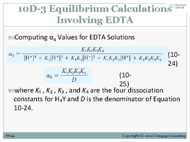 10 D-3 Equilibrium Calculations Involving EDTA Computing α 4 Values for EDTA Solutions (1024)