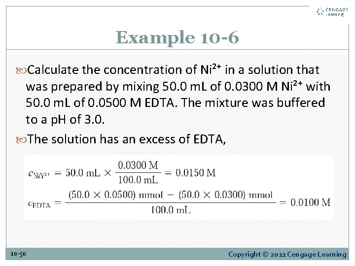 Example 10 -6 Calculate the concentration of Ni²⁺ in a solution that was prepared