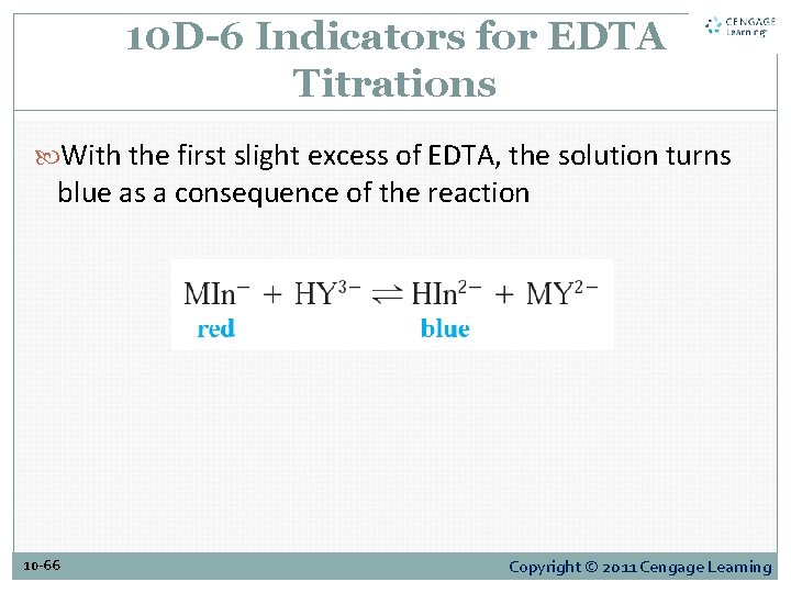 10 D-6 Indicators for EDTA Titrations With the first slight excess of EDTA, the