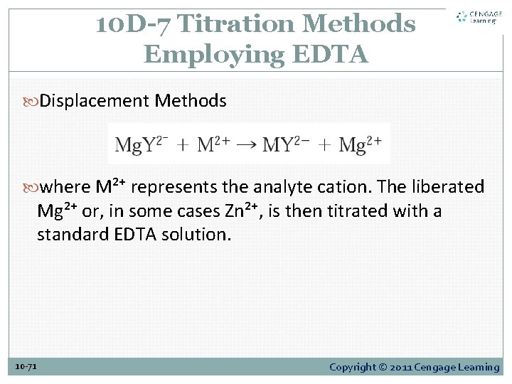 10 D-7 Titration Methods Employing EDTA Displacement Methods where M²⁺ represents the analyte cation.