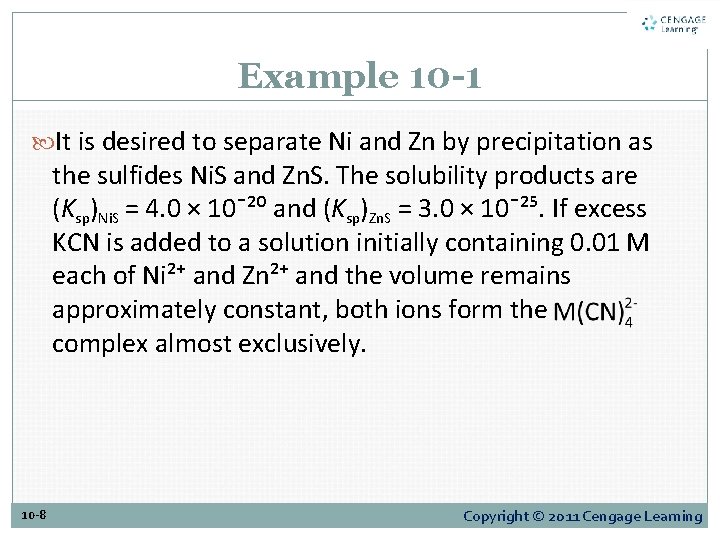 Example 10 -1 It is desired to separate Ni and Zn by precipitation as