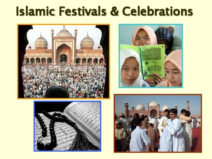 Islamic Festivals & Celebrations 
