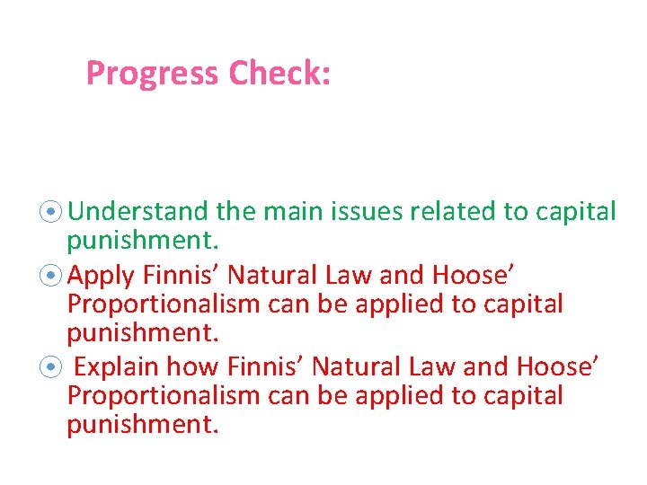 Progress Check: Be able to. . . ⦿ Understand the main issues related to