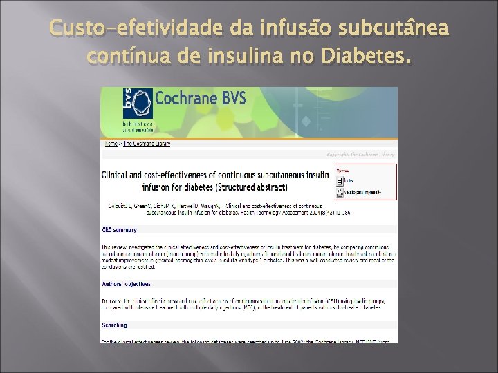 Custo-efetividade da infusão subcutânea contínua de insulina no Diabetes. 