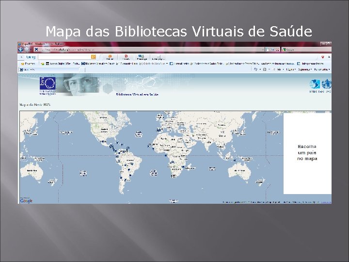 Mapa das Bibliotecas Virtuais de Saúde 