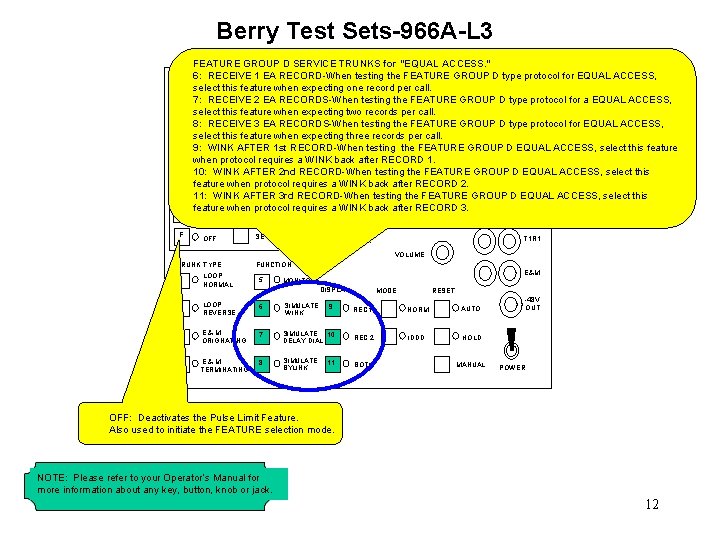 Berry Test Sets-966 A-L 3 FEATURE GROUP D SERVICE TRUNKS for "EQUAL ACCESS. ”