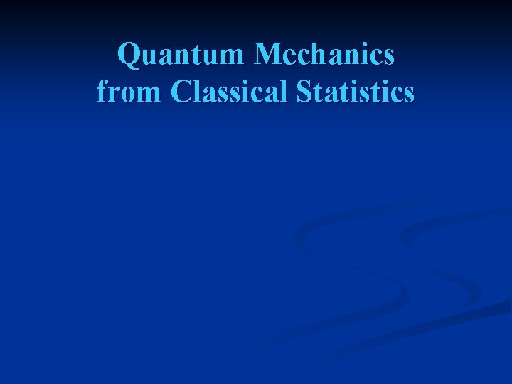 Quantum Mechanics from Classical Statistics 