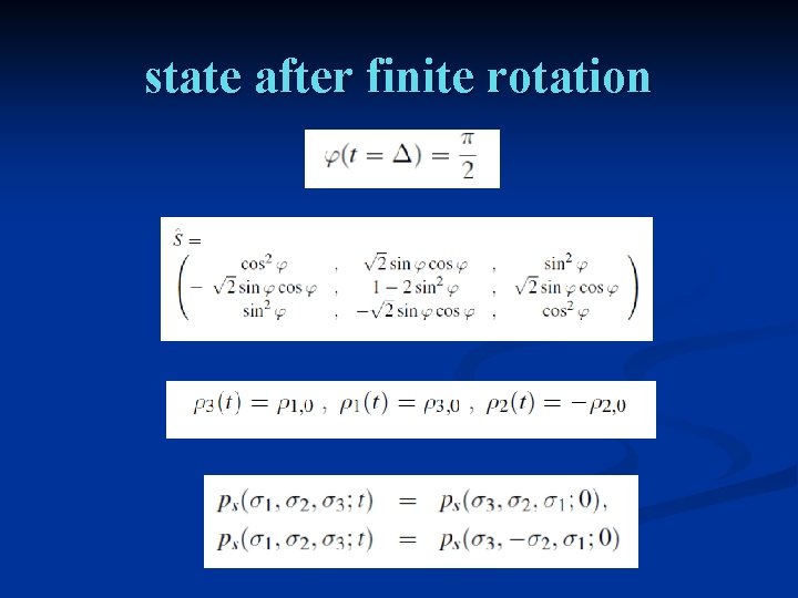 state after finite rotation 