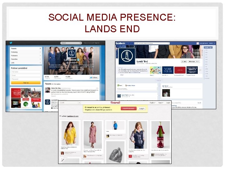 SOCIAL MEDIA PRESENCE: LANDS END 