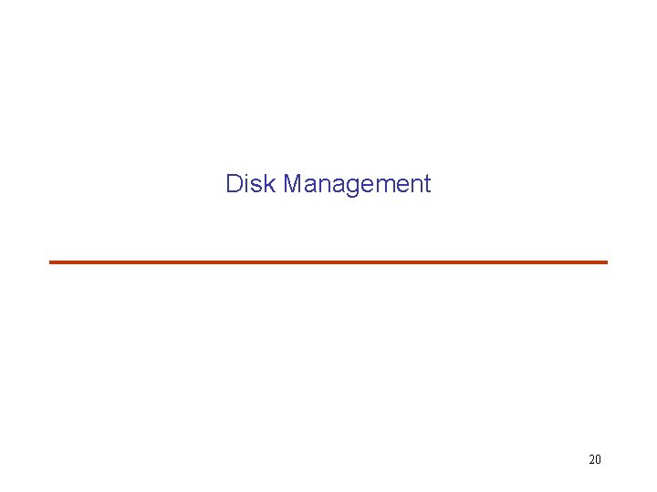 Disk Management 20 