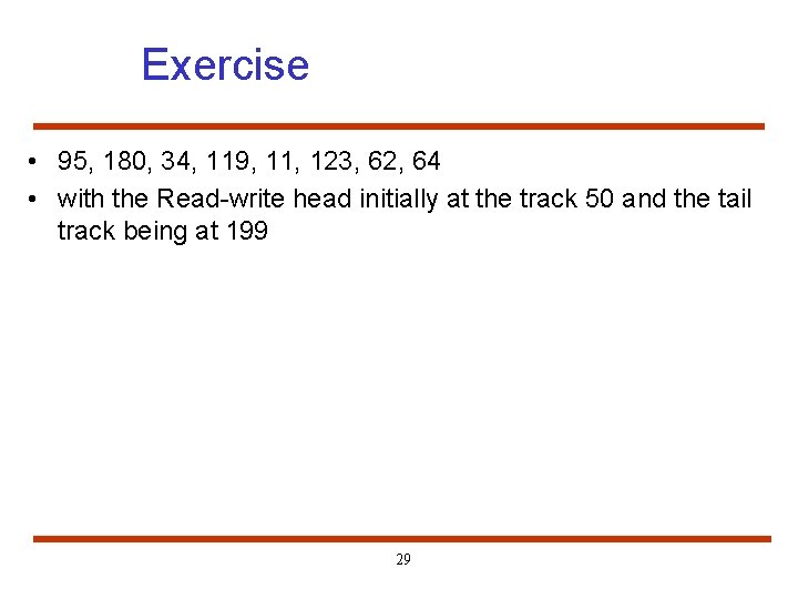 Exercise • 95, 180, 34, 119, 11, 123, 62, 64 • with the Read-write