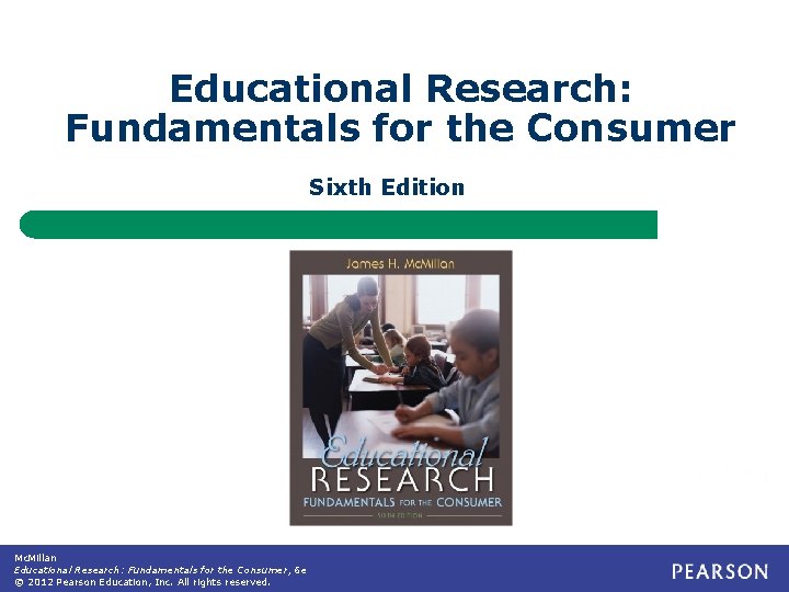Educational Research Fundamentals for the Consumer Sixth Edition
