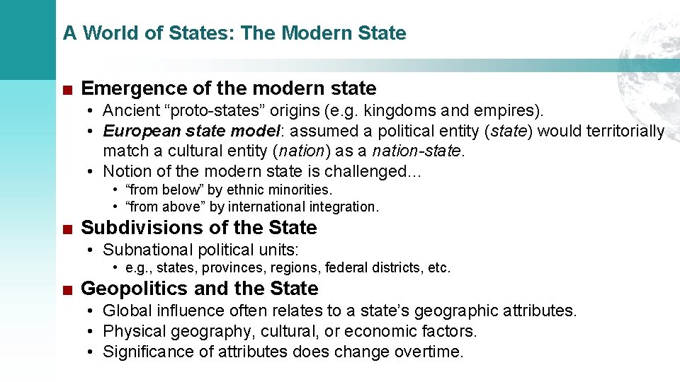 A World of States: The Modern State ■ Emergence of the modern state •