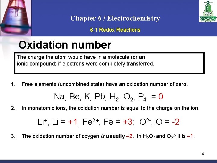 Chapter 6 / Electrochemistry 6. 1 Redox Reactions Oxidation number The charge the atom